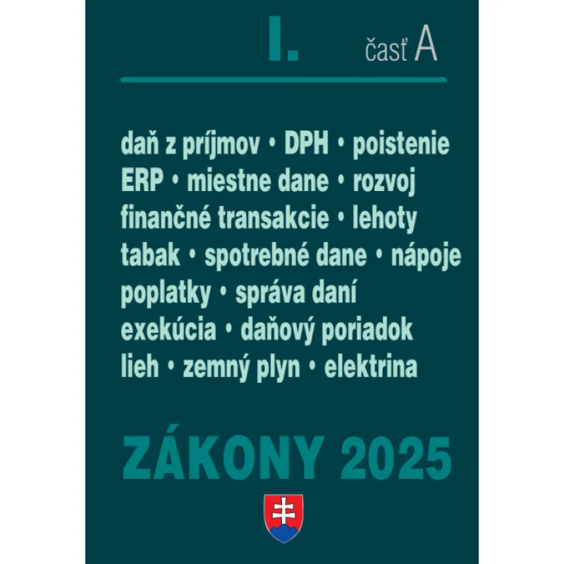 Zákony I. A / 2025 - Daňové zákony