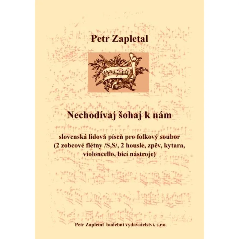 NotaNota „Nechodívaj šohaj k nám“ pro folkový soubor