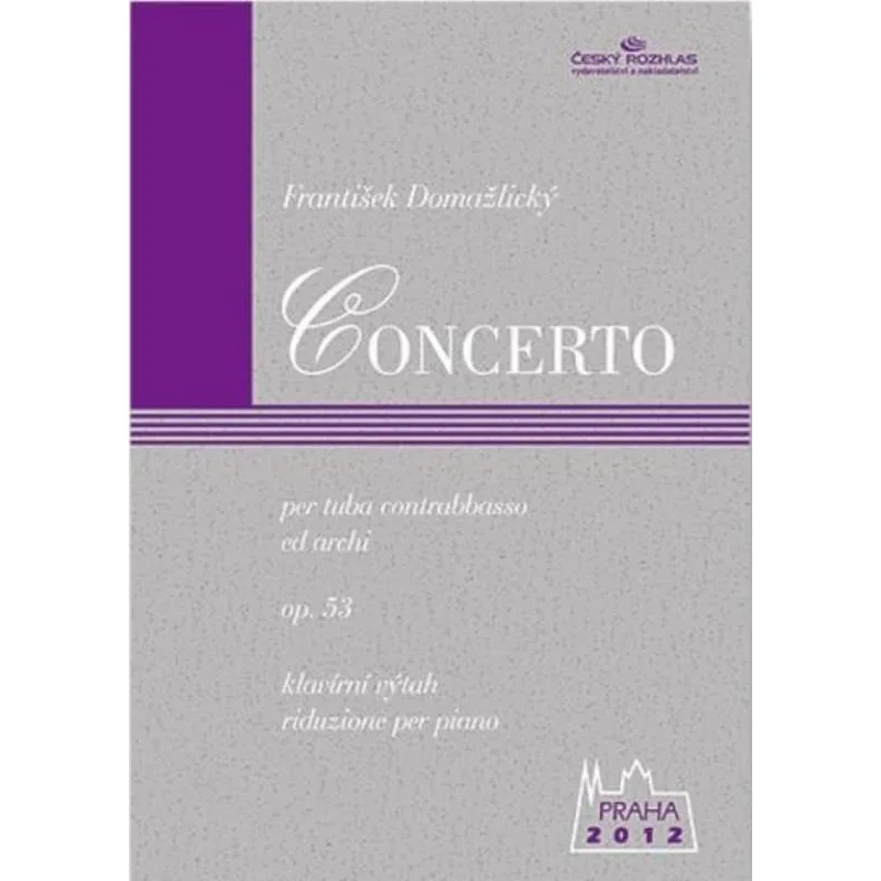 Český rozhlas Koncert pro tubu a smyčce, op. 53 / klavírní výtah