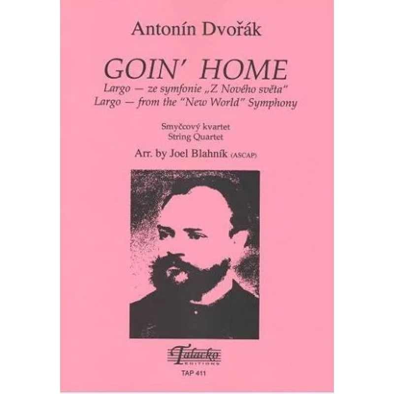 Talacko Editions Goin' Home (Largo - ze symfonie "Z Nového světa")