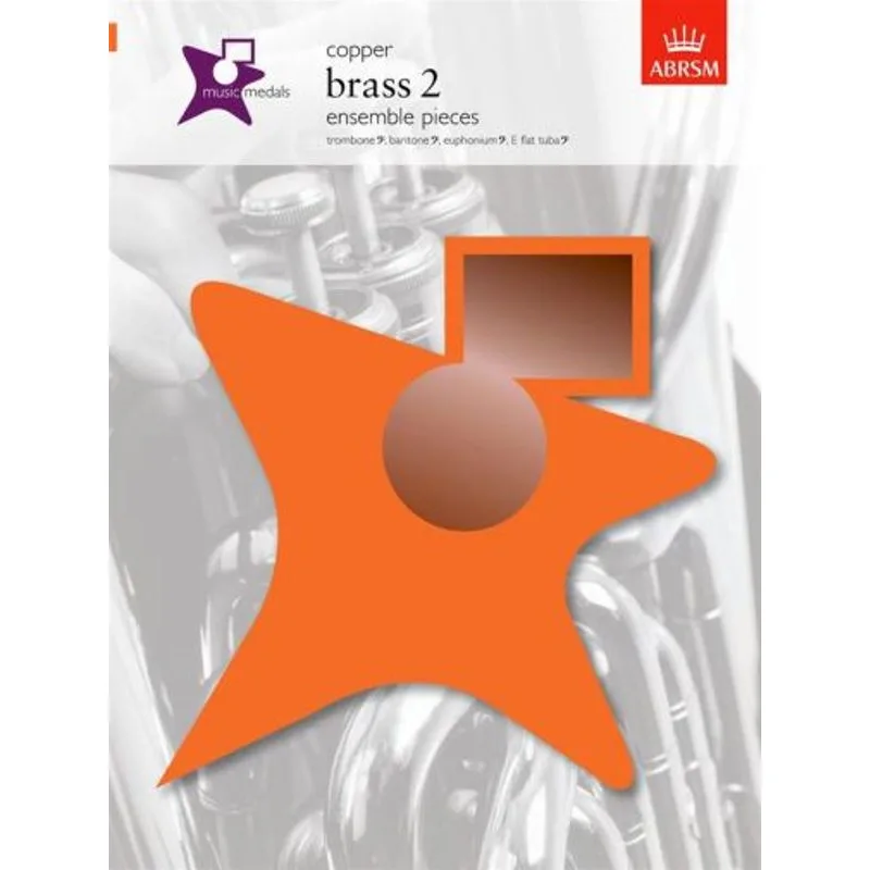 Music Medals: Brass 2 Ensemble Pieces - Copper