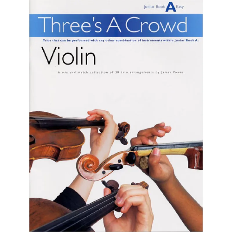 Chester Music Three's A Crowd: Violin Book A Junior - Easy