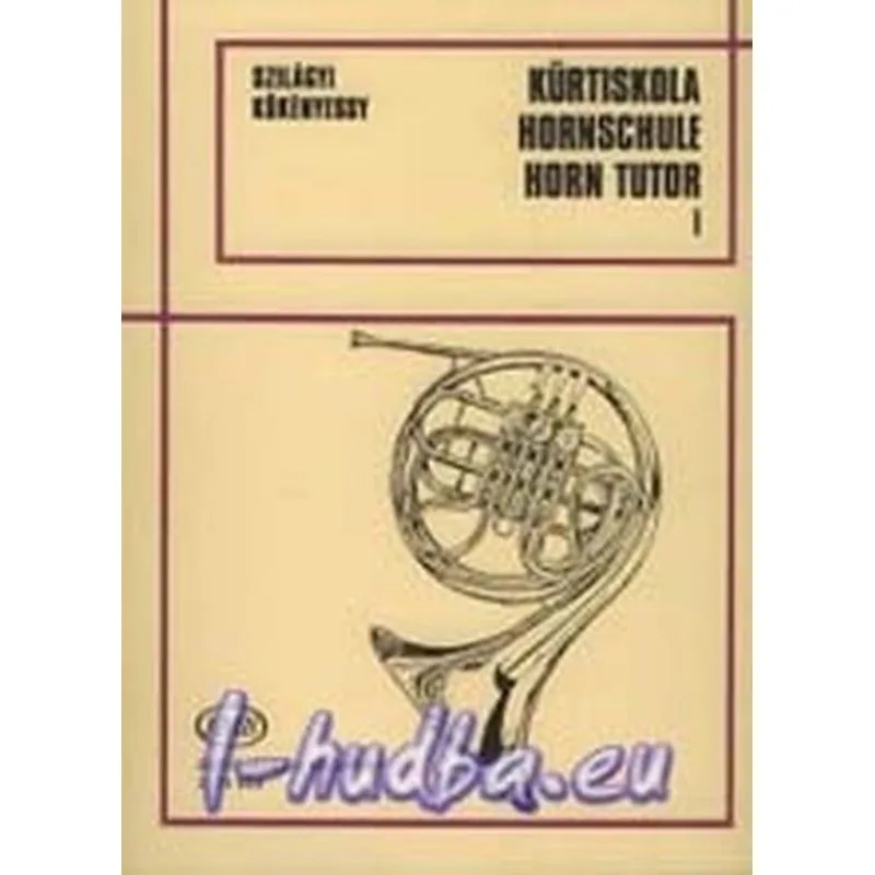 Editio Musica Budapest Horn Tutor 1