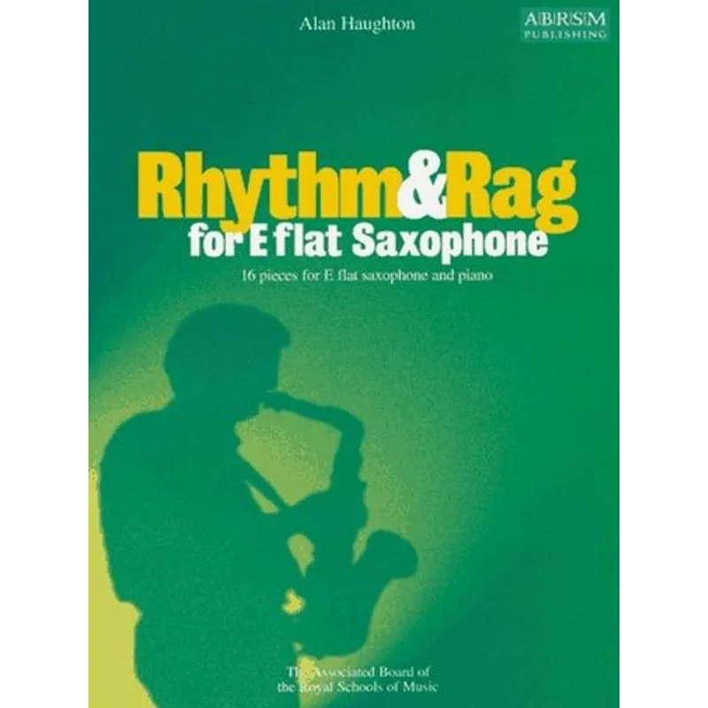 ABRSM Publishing Rhythm & Rag for E flat Saxophone