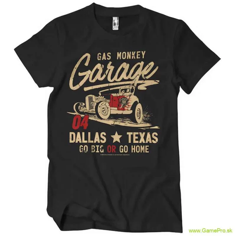 Gas Monkey Garage Go Big Or Go Home (tričko)