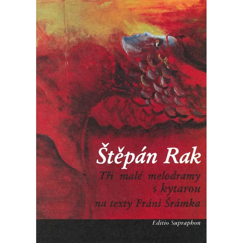 Bärenreiter Tři malé melodramy s kytarou (na texty Fráni Šrámka)