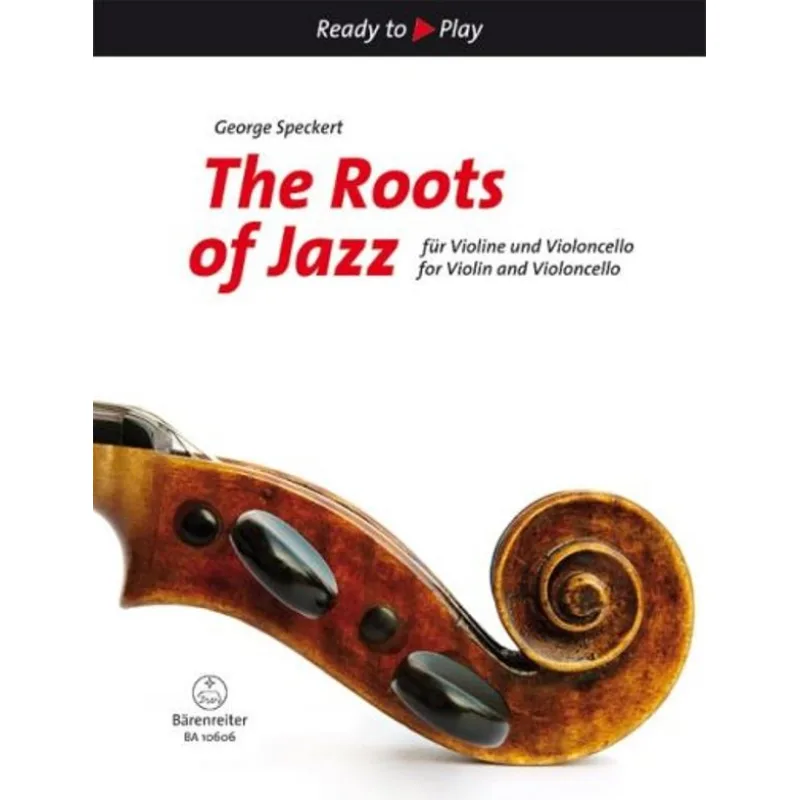 Bärenreiter Ready to Play - The Roots of Jazz (Kořeny Jazzu)